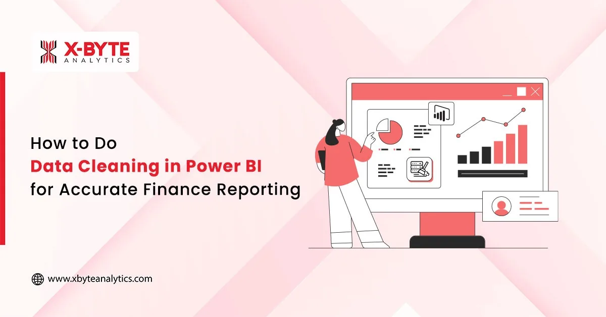 data cleaning in power bi finance reporting guide